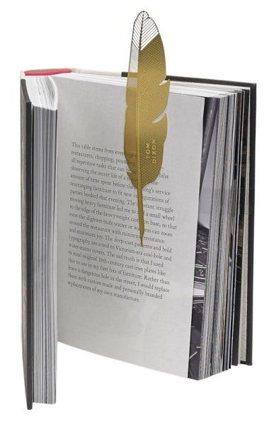 The Tom Dixon Bookworm Collection of items are made for those who love to read! A quill-shaped bookmark formed in digitally etched sheet brass will be a hit.