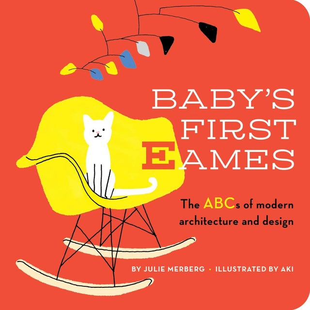 Baby's First Eames, From Art Deco to Zaha Hadid (Children's Book)