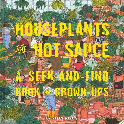 CLEARANCE Houseplants and Hot Sauce: A Seek-and-Find Book for Grown-Ups (Hardcover Book)
